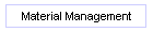 Material Management
